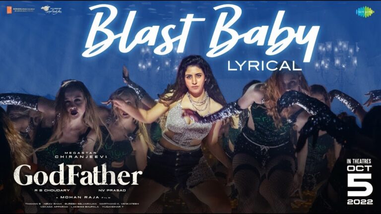 Blast Baby song Lyrics – GodFather Telugu Movie Chiranjeevi