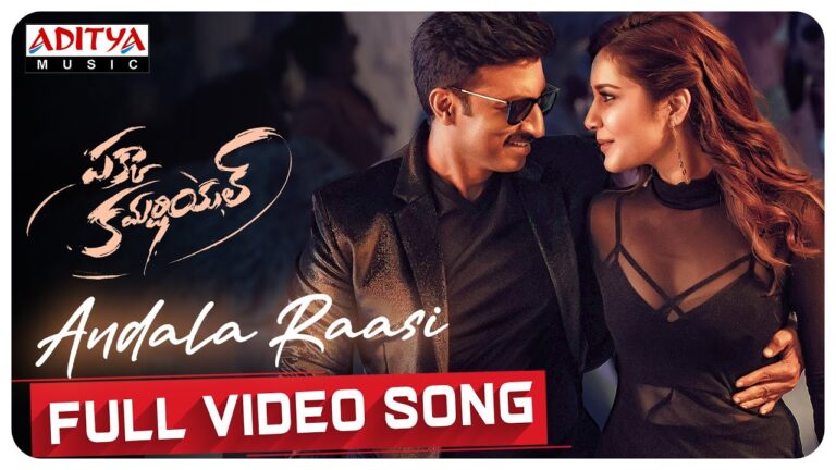 “Andala Raasi” Song Lyrics Telugu &  English –  Pakka Commercial  movie