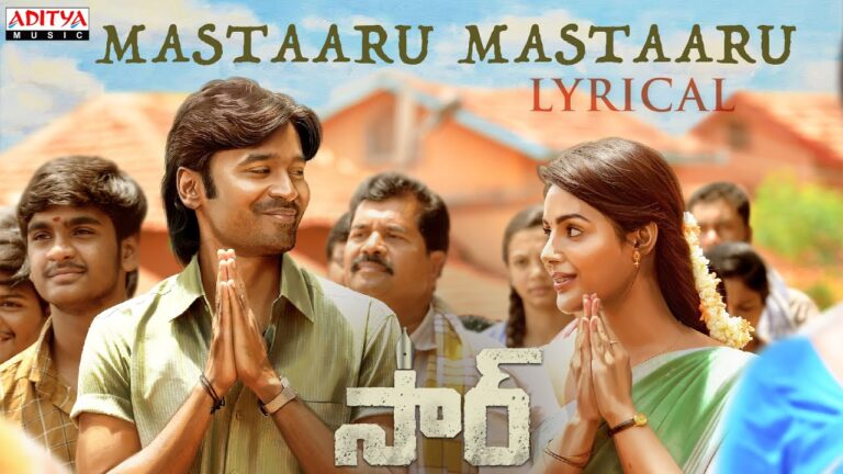 “Mastaaru Mastaaru” Song Lyrics Telugu & English –   Sir  movie