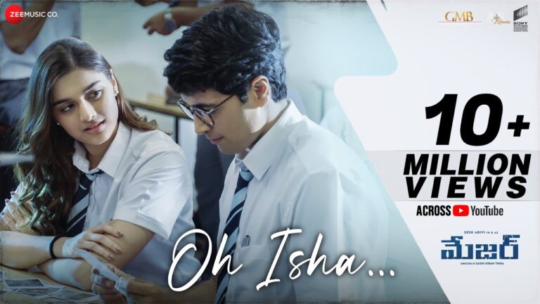 “Oh Isha” Song Lyrics Telugu & English – Major movie