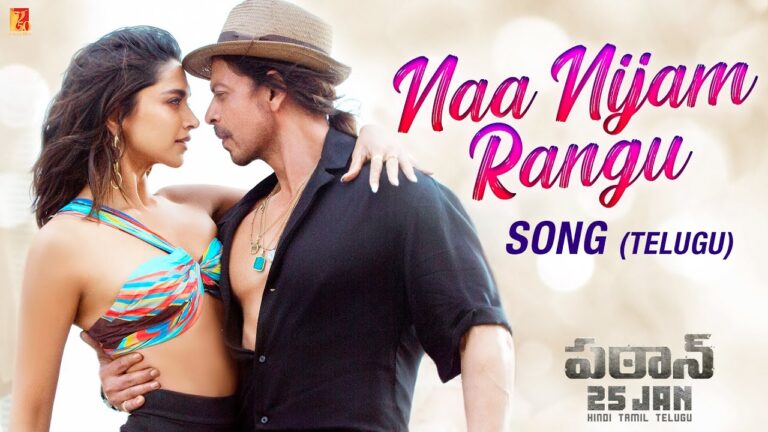 “Naa Nijam Rangu ” song lyrics Telugu & English – ‘Pathaan‘ movie