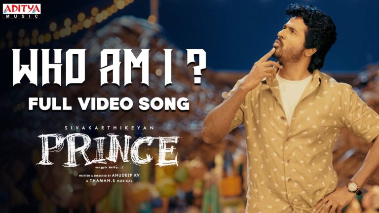 “Who Am I” Song Lyrics Telugu & English –  ‘ప్రిన్స్‘ movie