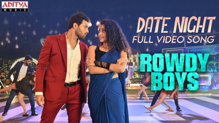 “Date Night” Song Lyrics Telugu & English  – Rowdy Boys movie