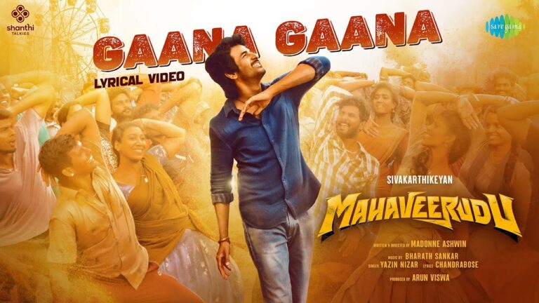 “Gaana Gaana” Song Lyrics Telugu & English –   ‘మహావీరుడు‘ movie