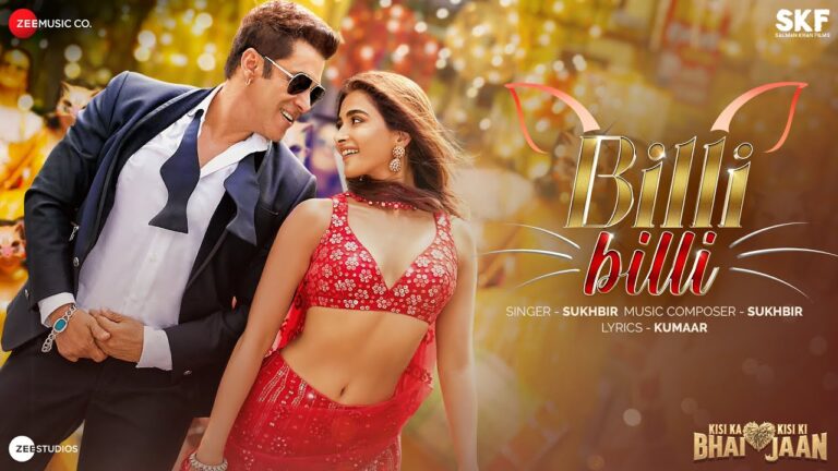 “Billi Billi” Song Lyrics  Hindi & English –  ‘Kisi Ka Bhai Kisi Ki Jaan‘ movie