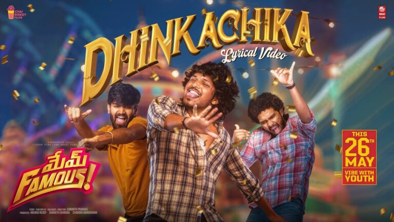 “Dhinkachika ”  Song Lyrics Telugu & English –   ‘Mem Famous‘ movie