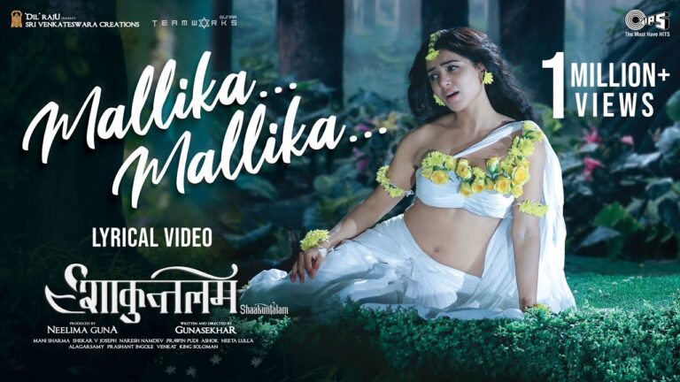 “Mallika Mallika” Hindi & English  Song Lyrics  –  ‘Shaakuntalam‘ movie