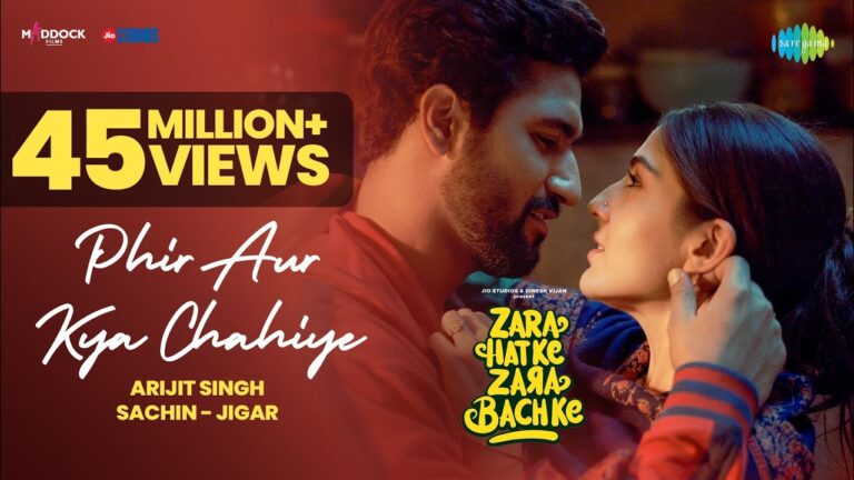 “Phir Aur Kya Chahiye  ” song Lyrics in Hindi & English –  “Zara Hatke Zara Bachke” movie