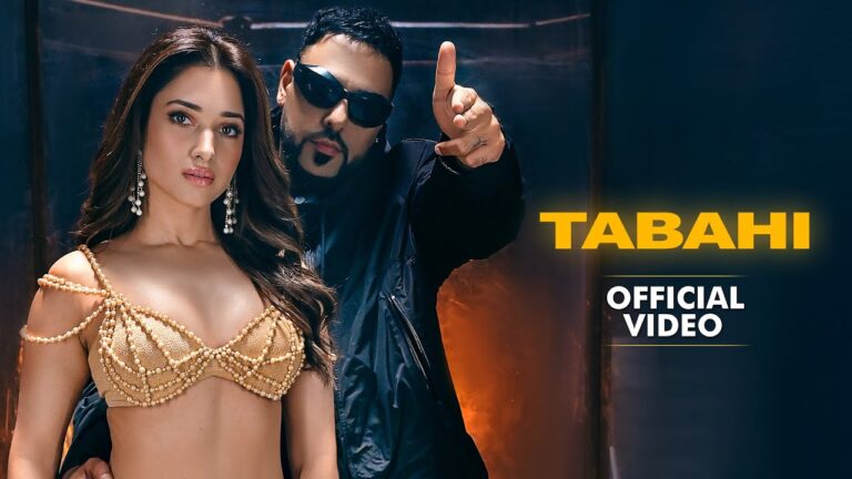 “Tabahi Lyrics” -Badshah movie Hindi & English